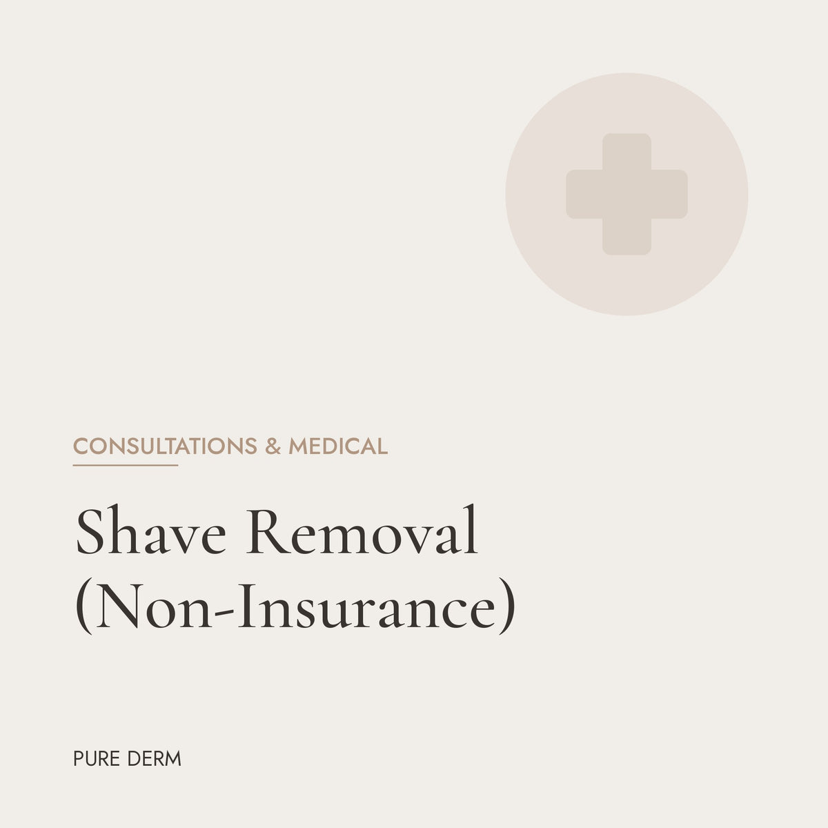 Shave Removal (Non-Insurance)